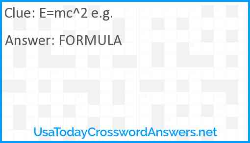 E=mc^2 e.g. Answer