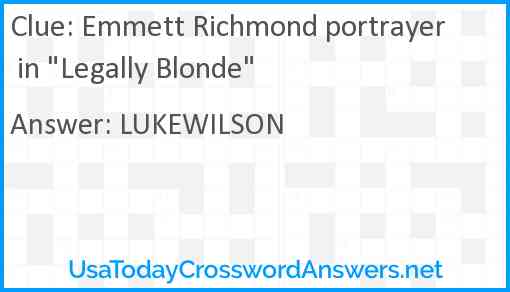 Emmett Richmond portrayer in "Legally Blonde" Answer