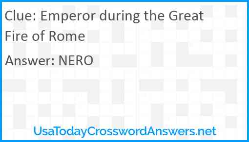 Emperor during the Great Fire of Rome Answer