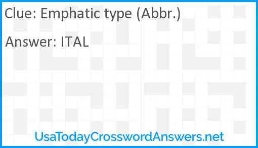 Emphatic type (Abbr.) Answer