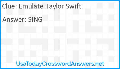Emulate Taylor Swift Answer