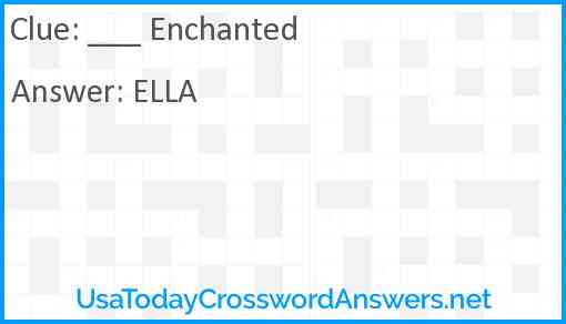 ___ Enchanted Answer