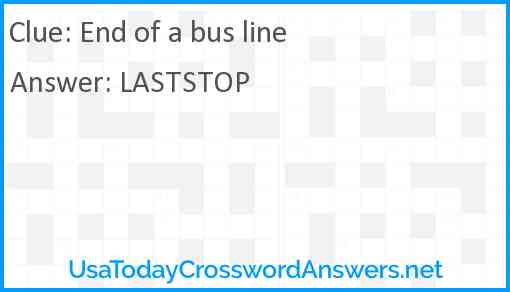 End of a bus line Answer