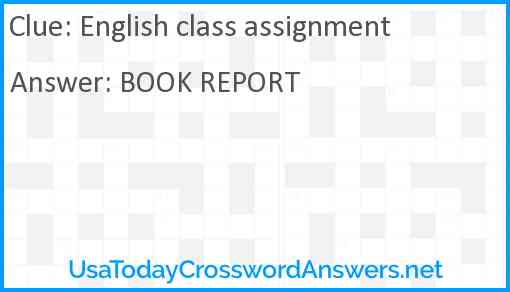 English class assignment crossword clue UsaTodayCrosswordAnswers net