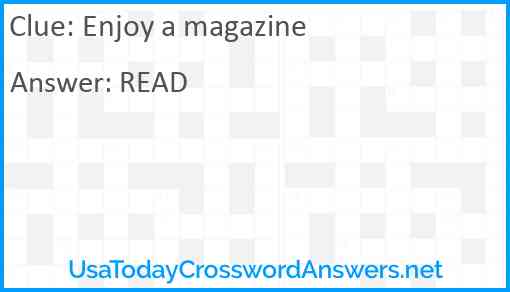 Enjoy a magazine Answer