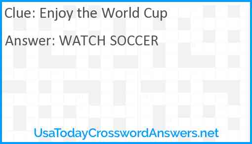 Enjoy the World Cup Answer