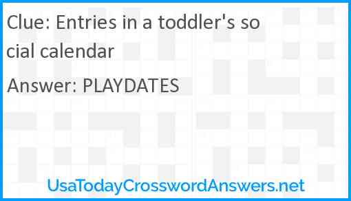 Entries in a toddler's social calendar Answer
