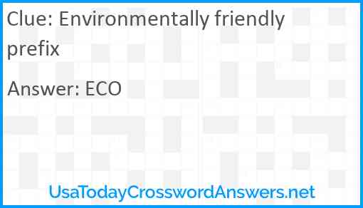 Environmentally friendly prefix Answer