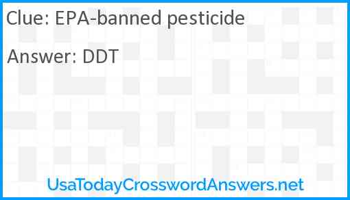 EPA-banned pesticide Answer