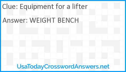 Equipment for a lifter Answer