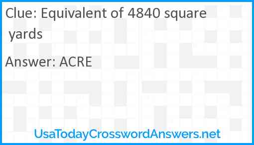 Equivalent of 4840 square yards Answer
