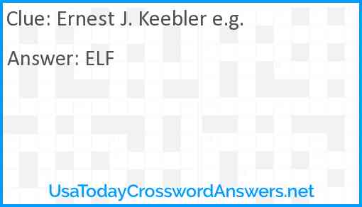 Ernest J. Keebler e.g. Answer