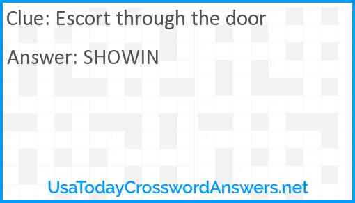 Escort through the door Answer