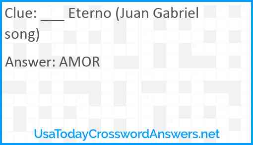 ___ Eterno (Juan Gabriel song) Answer
