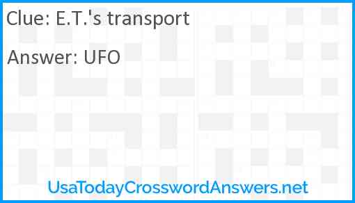 E.T.'s transport Answer