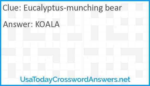 Eucalyptus-munching bear Answer