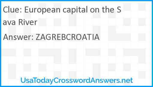 European capital on the Sava River Answer