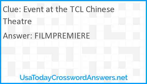 Event at the TCL Chinese Theatre Answer