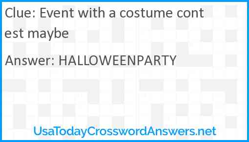 Event with a costume contest maybe Answer