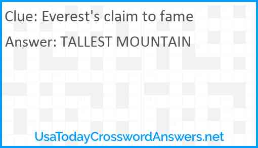 Everest's claim to fame Answer