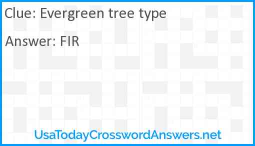Evergreen tree type Answer