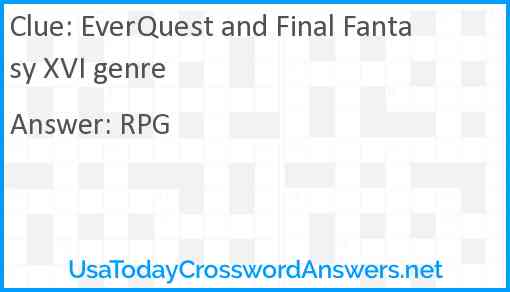 EverQuest and Final Fantasy XVI genre Answer