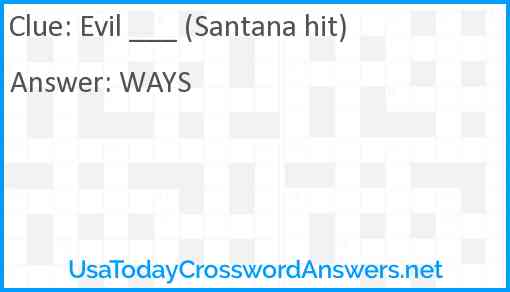 Evil ___ (Santana hit) Answer