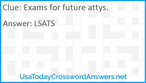 Exams for future attys. Answer