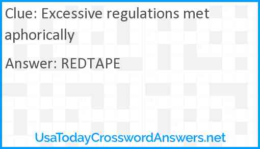 Excessive regulations metaphorically Answer