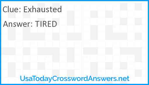 Exhausted Answer
