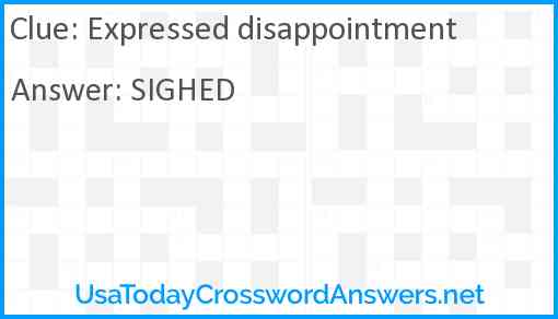 Expressed disappointment Answer