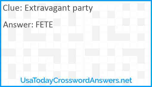 Extravagant party Answer