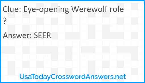 Eye-opening Werewolf role? Answer