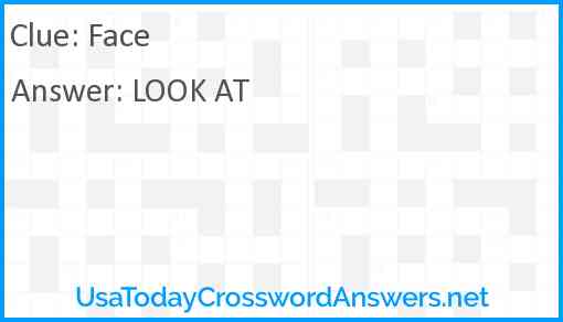 Face crossword clue UsaTodayCrosswordAnswers net