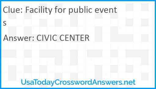 Facility for public events Answer