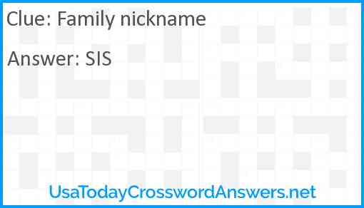 Family nickname crossword clue UsaTodayCrosswordAnswers net