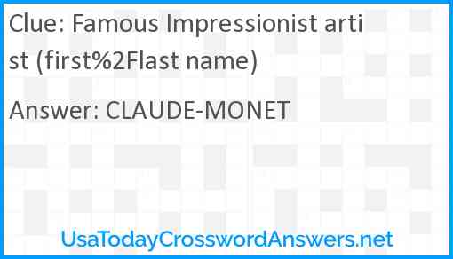 Famous Impressionist artist (first%2Flast name) Answer