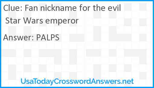 Fan nickname for the evil Star Wars emperor Answer