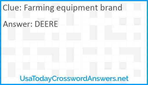 Farming equipment brand Answer