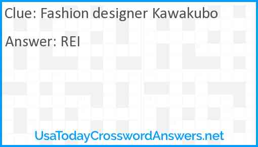 Fashion designer Kawakubo Answer