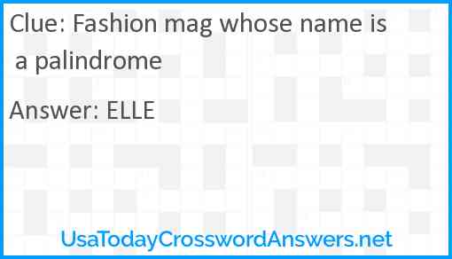 Fashion mag whose name is a palindrome Answer