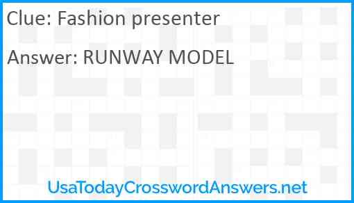 Fashion presenter Answer