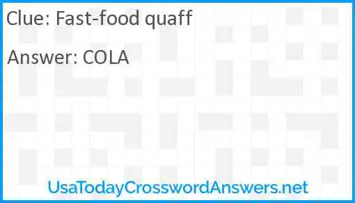 Fast-food quaff Answer