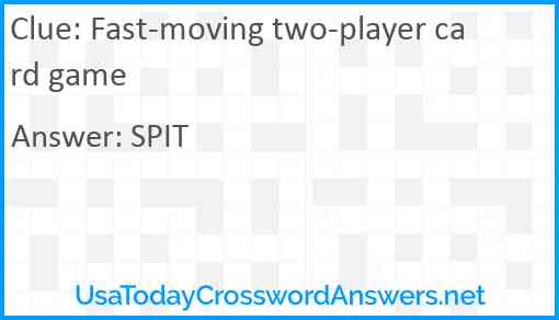 Fast-moving two-player card game Answer