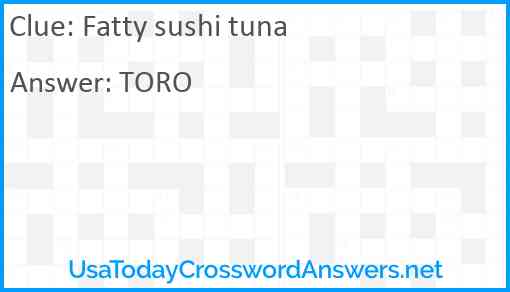 Fatty sushi tuna Answer