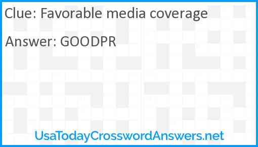 Favorable media coverage Answer