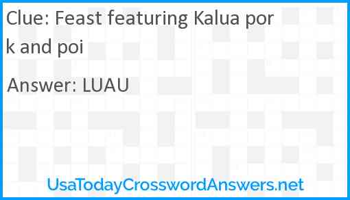 Feast featuring Kalua pork and poi Answer