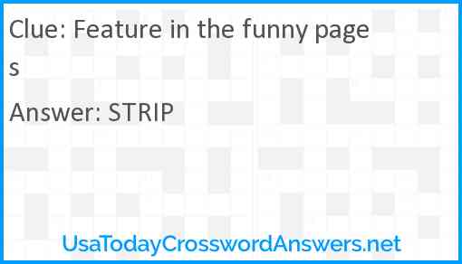 Feature in the funny pages Answer