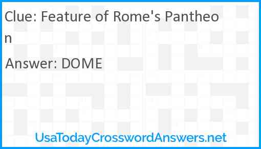 Feature of Rome's Pantheon Answer