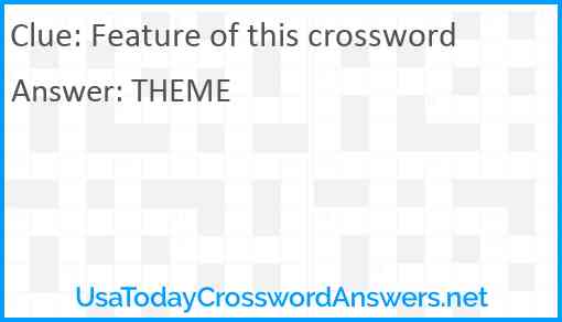 Feature of this crossword Answer
